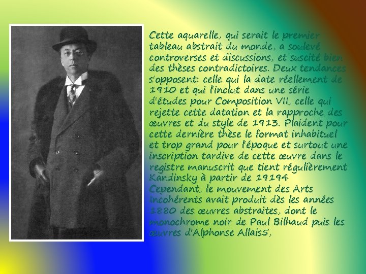 Cette aquarelle, qui serait le premier tableau abstrait du monde, a soulevé controverses et