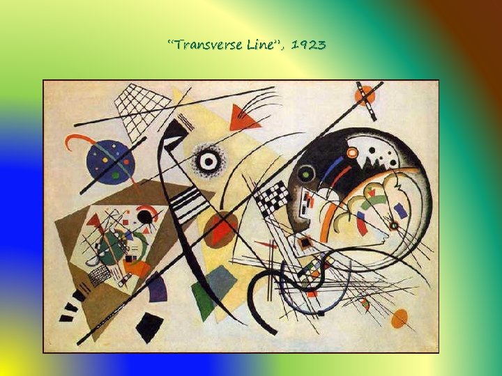 “Transverse Line”, 1923 
