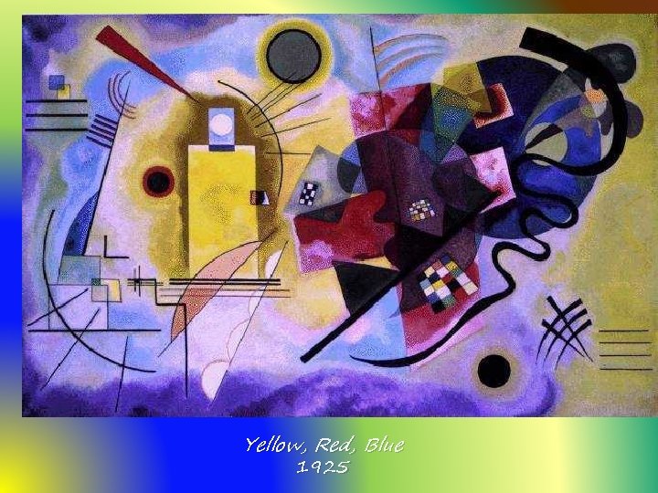 Yellow, Red, Blue 1925 