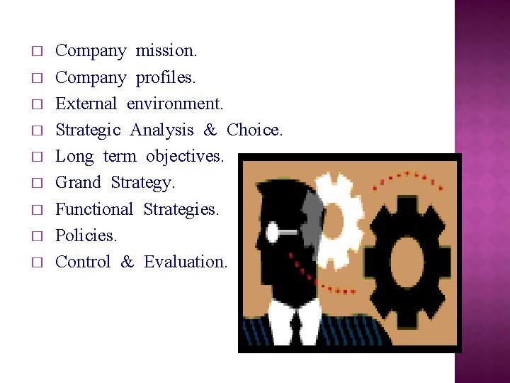 � � � � � Company mission. Company profiles. External environment. Strategic Analysis & � � � � � Company mission. Company profiles. External environment. Strategic Analysis &