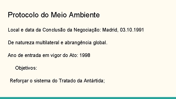 Protocolo do Meio Ambiente Local e data da Conclusão da Negociação: Madrid, 03. 10.