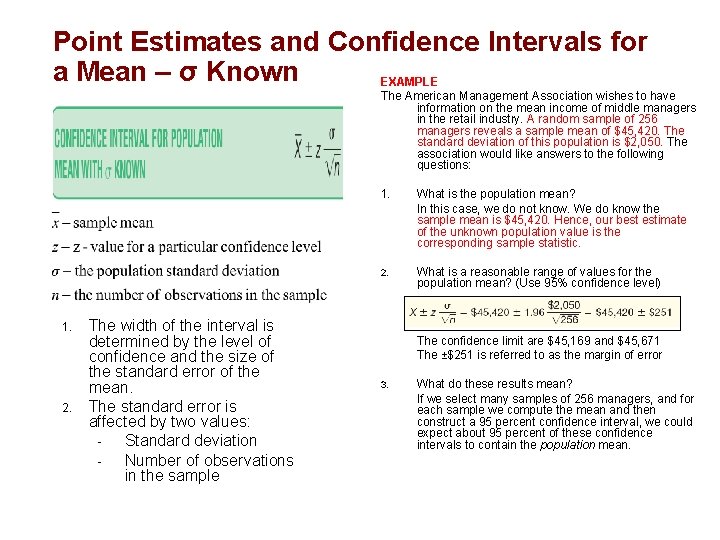 Point Estimates and Confidence Intervals for a Mean – σ Known EXAMPLE The American