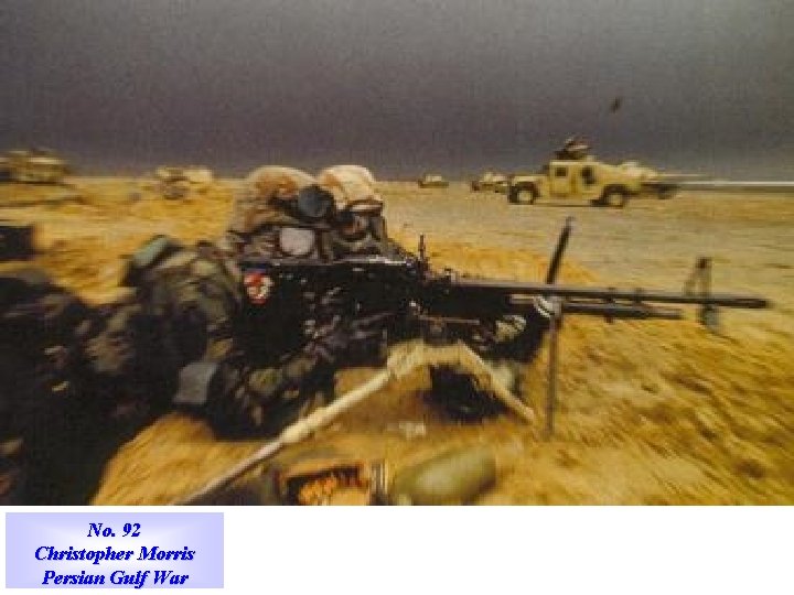 No. 92 Christopher Morris Persian Gulf War 