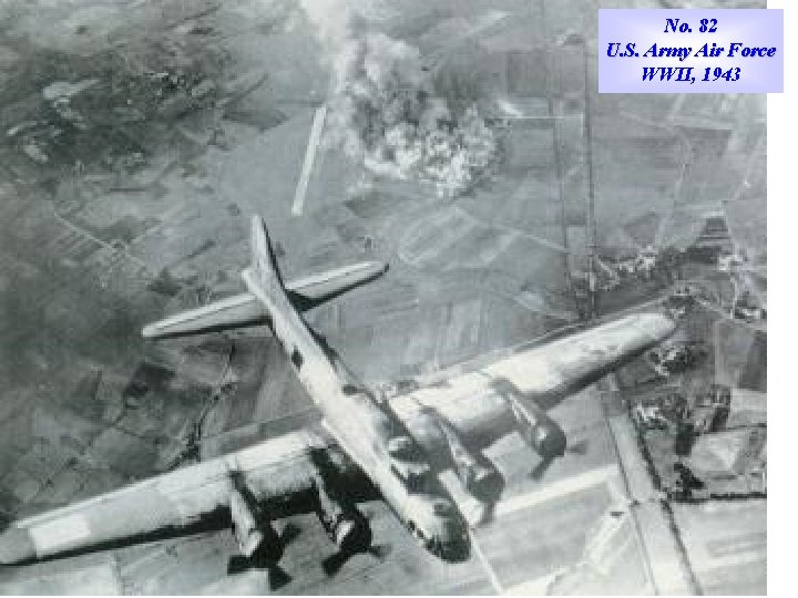 No. 82 U. S. Army Air Force WWII, 1943 