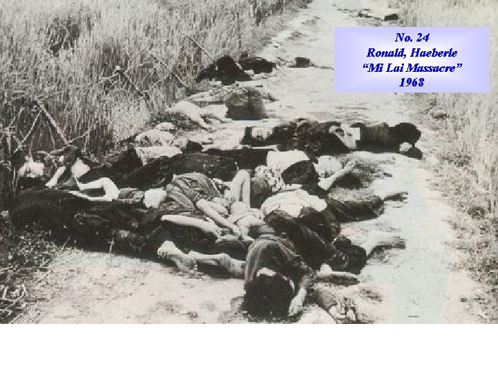 No. 24 Ronald, Haeberle “Mi Lai Massacre” 1968 