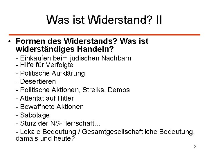 Was ist Widerstand? II • Formen des Widerstands? Was ist widerständiges Handeln? - Einkaufen