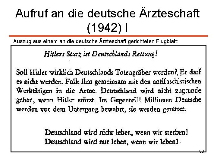 Aufruf an die deutsche Ärzteschaft (1942) I Auszug aus einem an die deutsche Ärzteschaft