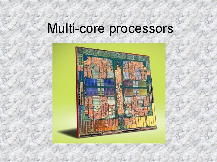 Multi-core processors 