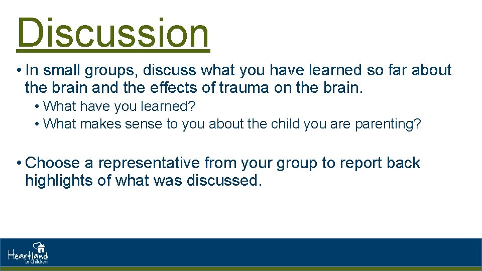 Discussion • In small groups, discuss what you have learned so far about the