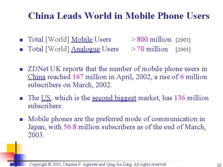 China Leads World in Mobile Phone Users n n n Total [World] Mobile Users