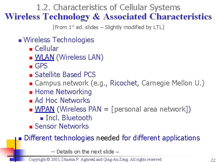 1. 2. Characteristics of Cellular Systems Wireless Technology & Associated Characteristics [From 1 st