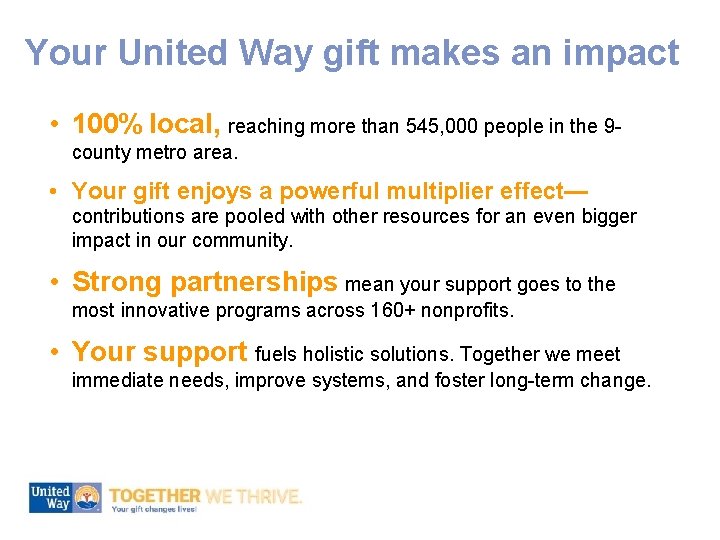 Your United Way gift makes an impact • 100% local, reaching more than 545,