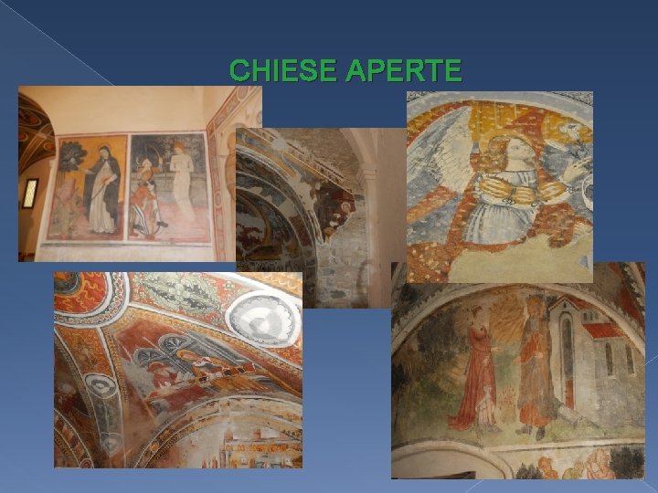 CHIESE APERTE 