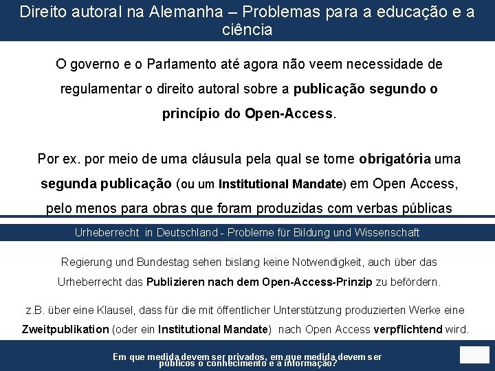 Direito autoral na Alemanha – Problemas para a educação e a ciência O governo