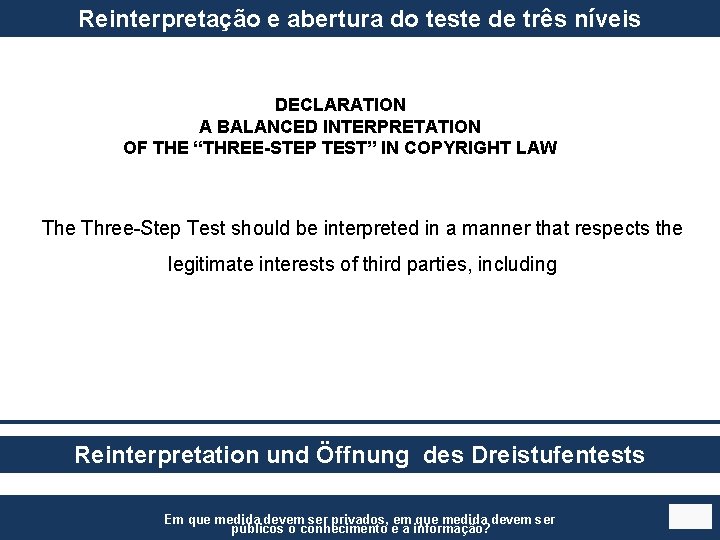 Reinterpretação e abertura do teste de três níveis DECLARATION A BALANCED INTERPRETATION OF THE