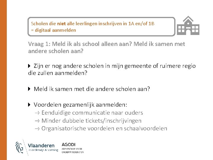 Scholen die niet alle leerlingen inschrijven in 1 A en/of 1 B = digitaal