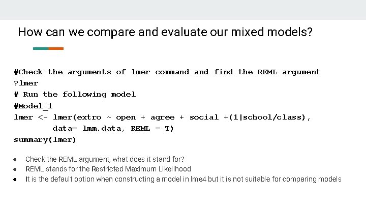 How can we compare and evaluate our mixed models? #Check the arguments of lmer