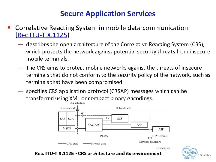 Secure Application Services § Correlative Reacting System in mobile data communication (Rec ITU T