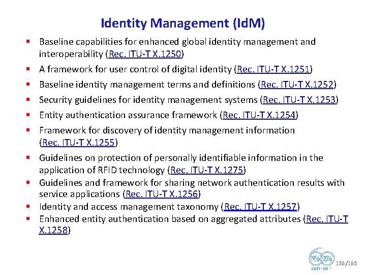 Identity Management (Id. M) § Baseline capabilities for enhanced global identity management and interoperability