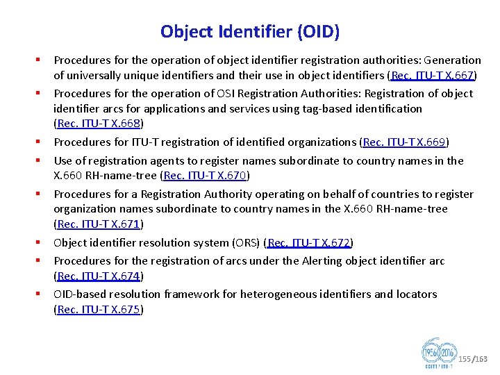 Object Identifier (OID) § § § § Procedures for the operation of object identifier