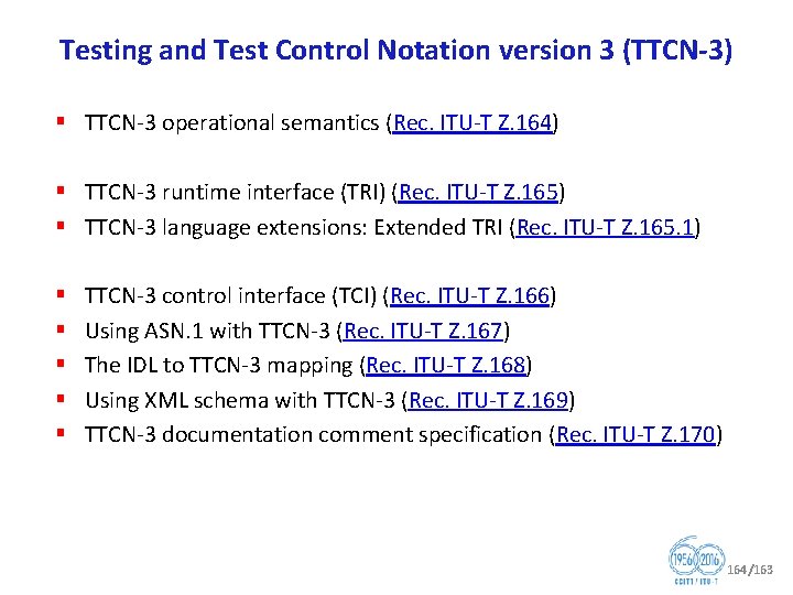 Testing and Test Control Notation version 3 (TTCN 3) § TTCN 3 operational semantics