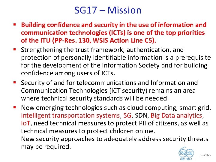 SG 17 – Mission § Building confidence and security in the use of information