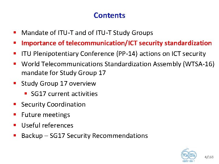 Contents § § § § § Mandate of ITU T and of ITU T