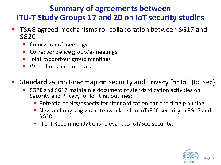Summary of agreements between ITU T Study Groups 17 and 20 on Io. T