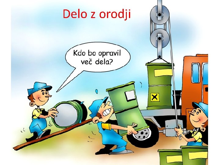 Delo z orodji 