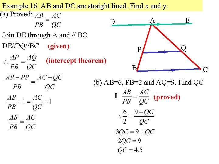 Example 16. AB and DC are straight lined. Find x and y. (a) Proved: Example 16. AB and DC are straight lined. Find x and y. (a) Proved: