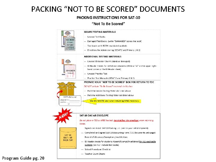 PACKING “NOT TO BE SCORED” DOCUMENTS Program Guide pg. 20 25 