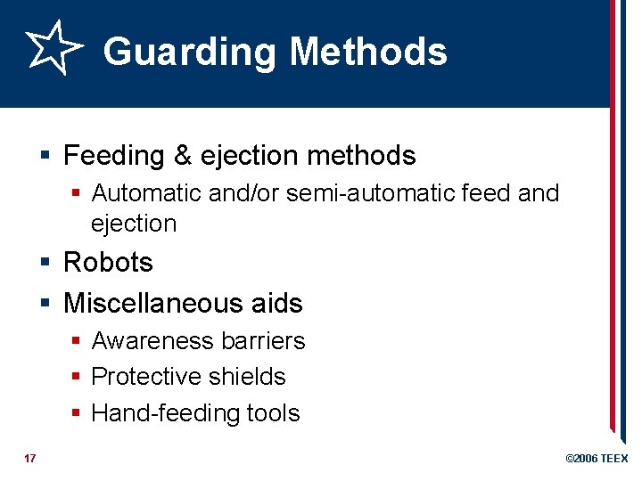 Guarding Methods § Feeding & ejection methods § Automatic and/or semi-automatic feed and ejection