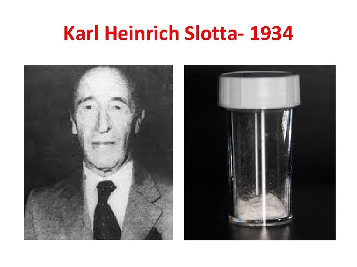 Karl Heinrich Slotta- 1934 