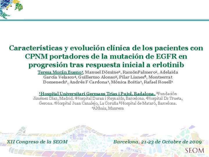 Características y evolución clínica de los pacientes con CPNM portadores de la mutación de
