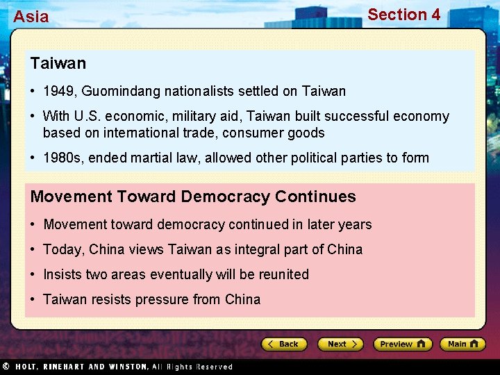 Asia Section 4 Taiwan • 1949, Guomindang nationalists settled on Taiwan • With U.