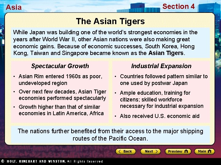 Section 4 Asia The Asian Tigers While Japan was building one of the world’s