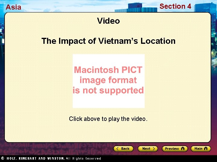 Section 4 Asia Video The Impact of Vietnam’s Location Click above to play the
