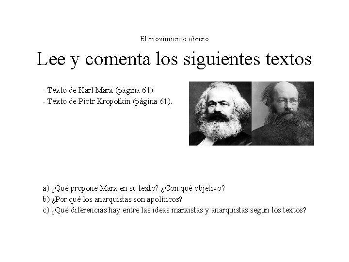 El movimiento obrero Lee y comenta los siguientes textos - Texto de Karl Marx El movimiento obrero Lee y comenta los siguientes textos - Texto de Karl Marx