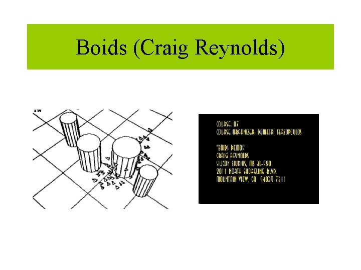 Boids (Craig Reynolds) 