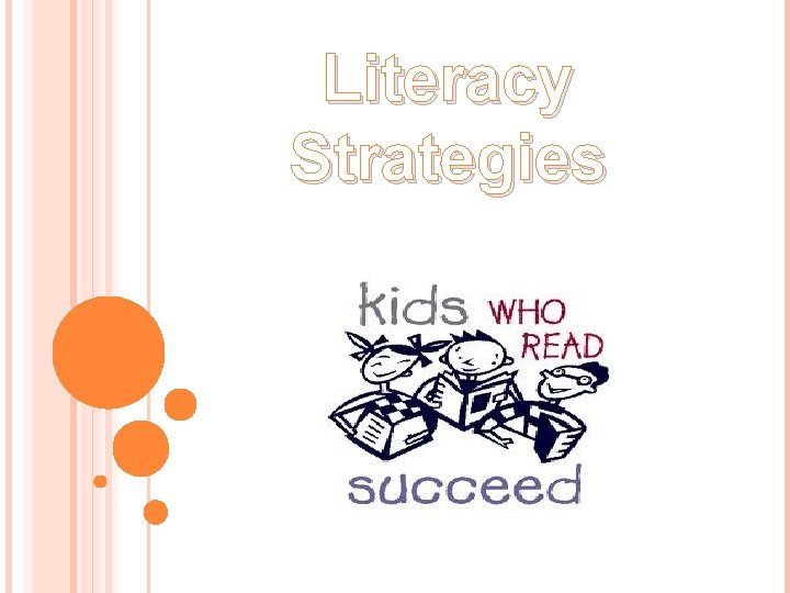 Literacy Strategies 