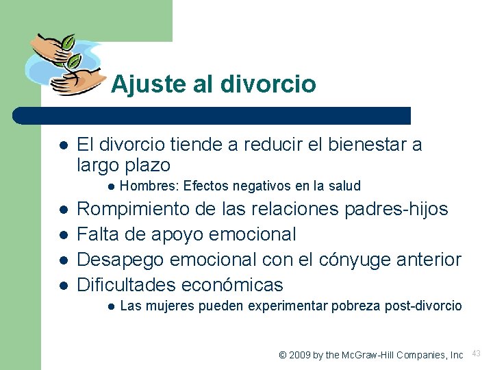 Ajuste al divorcio l El divorcio tiende a reducir el bienestar a largo plazo