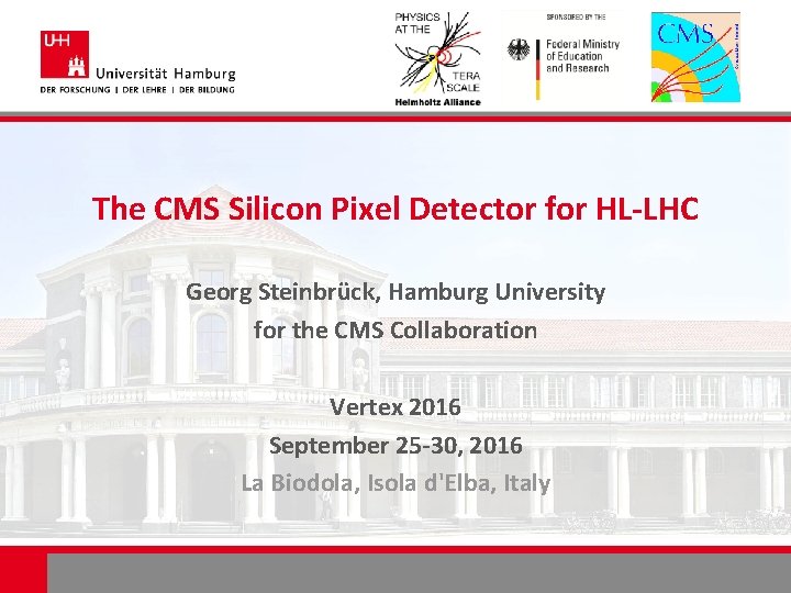 The CMS Silicon Pixel Detector for HL-LHC Georg Steinbrück, Hamburg University for the CMS
