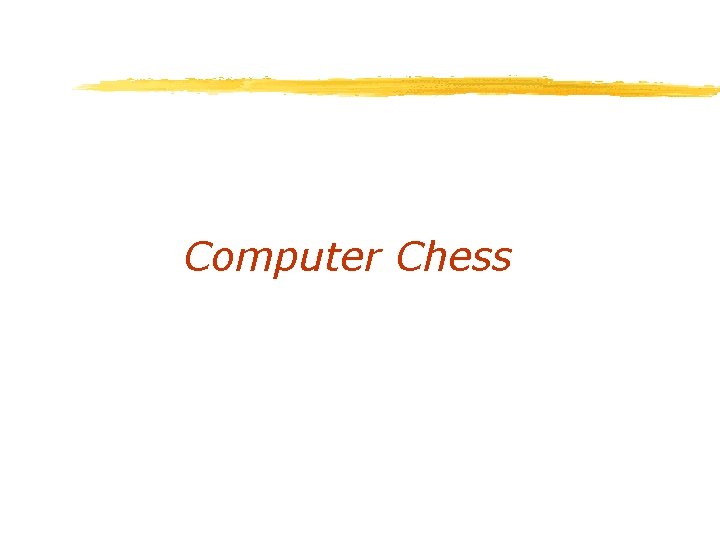 Computer Chess 