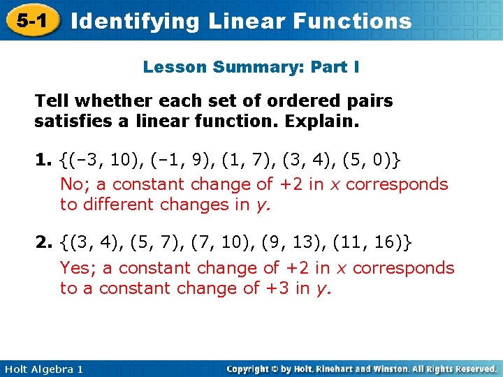 5 -1 Identifying Linear Functions Lesson Summary: Part I Tell whether each set of