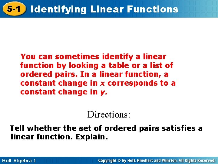 5 -1 Identifying Linear Functions You can sometimes identify a linear function by looking