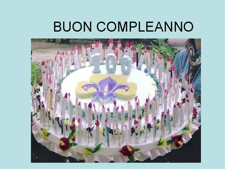BUON COMPLEANNO BUON COMPLEANNO