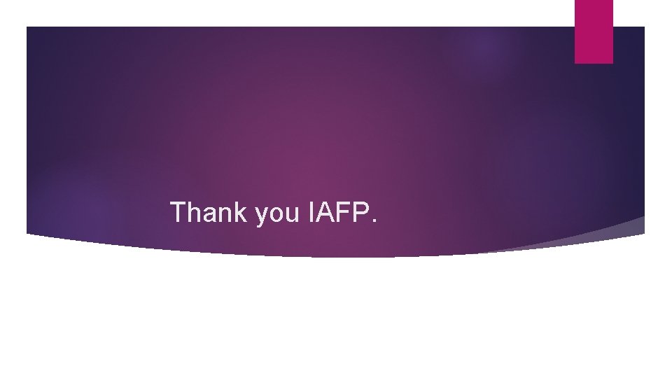 Thank you IAFP. 