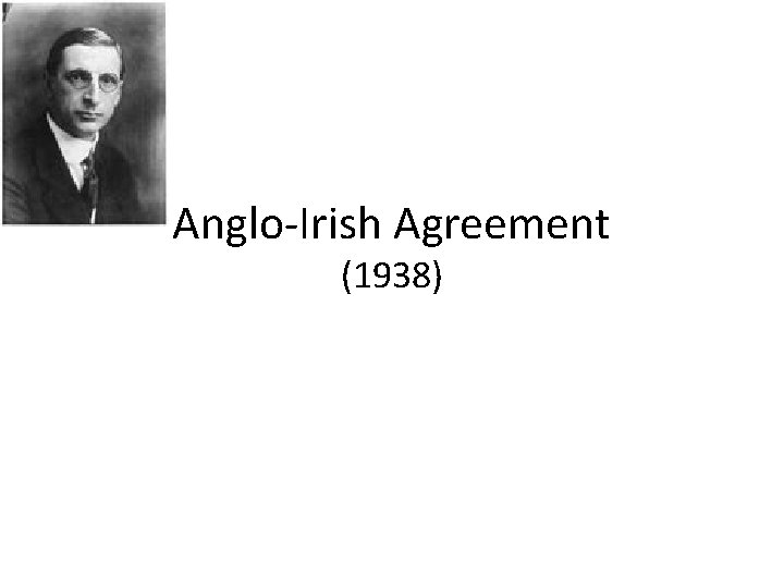 Anglo-Irish Agreement (1938) 