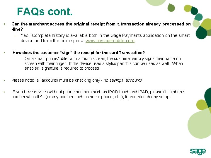FAQs cont. • Can the merchant access the original receipt from a transaction already FAQs cont. • Can the merchant access the original receipt from a transaction already