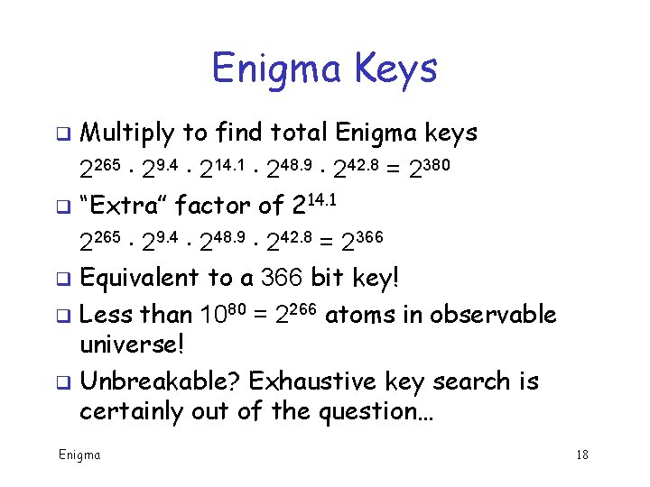 Enigma Keys Multiply to find total Enigma keys 2265 29. 4 214. 1 248. Enigma Keys Multiply to find total Enigma keys 2265 29. 4 214. 1 248.